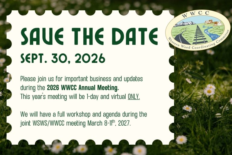 "Save the Date" card for the "Western Weed Coordinating Committee." The meeting will be held "Sept. 30, 2026." Readers are encouraged to "Please join us for important business and updates during the 2026 WWCC Annual Meeting. This year's meeting will be 1-day and virtual only. We will have a full workshop and agenda during the joint WSWS/WWCC meeting March 8-11th, 2027."